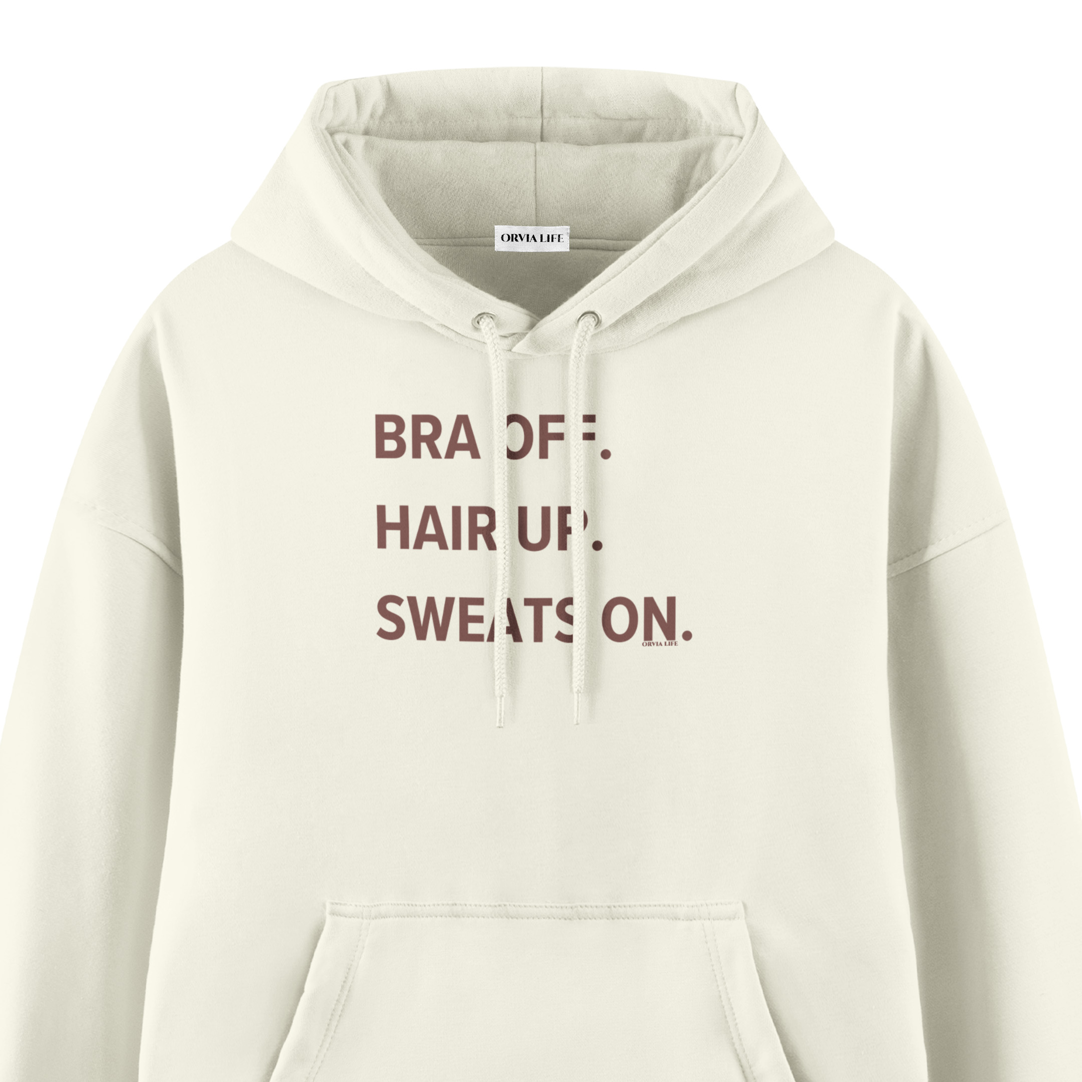 Bra%20Off%20Hair%20Up%20Sweats%20On%20-%20Premium%20Oversize%20Hoodie