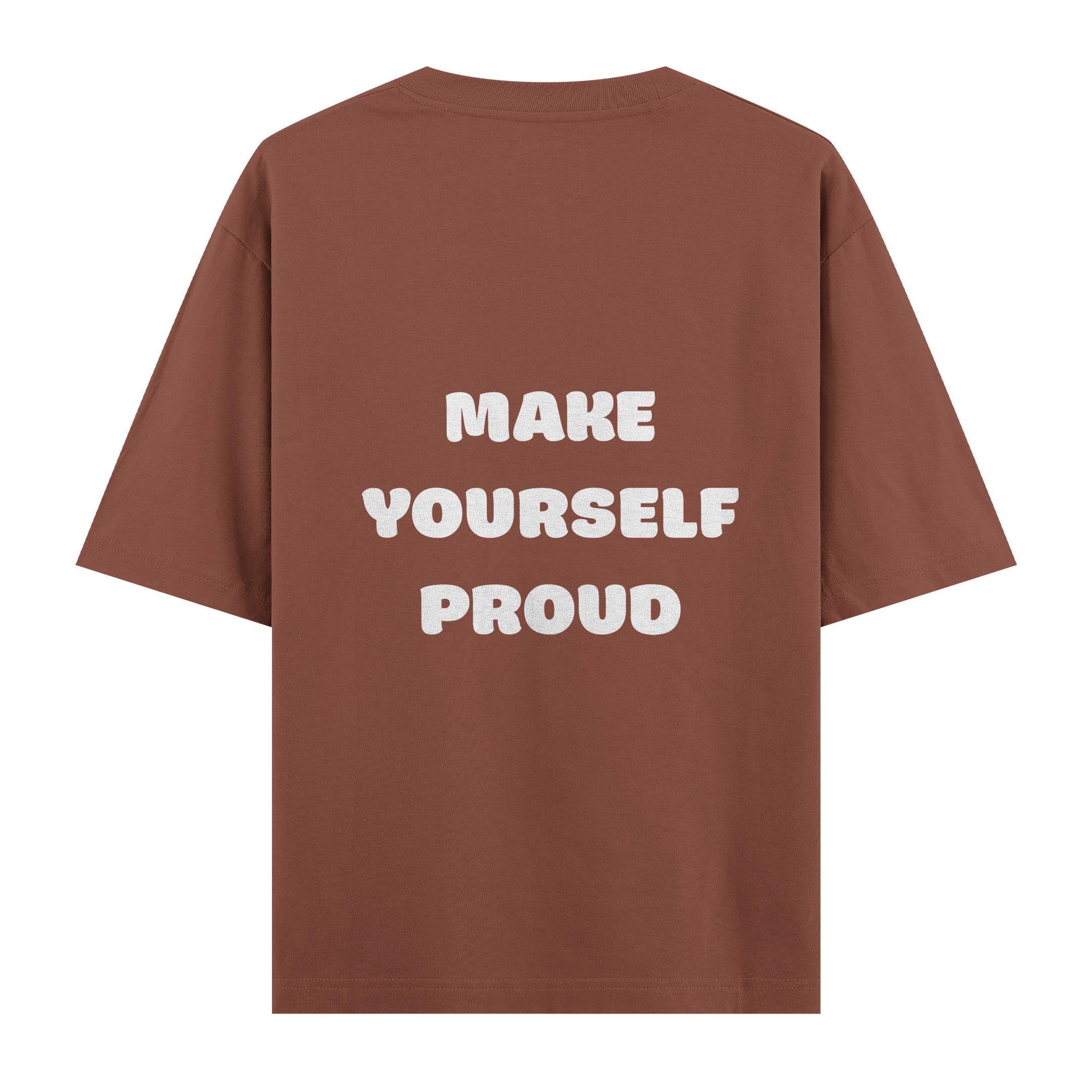 Make%20Yourself%20Proud%20%20-%20Oversize%20T-shirt%20Kahverengi