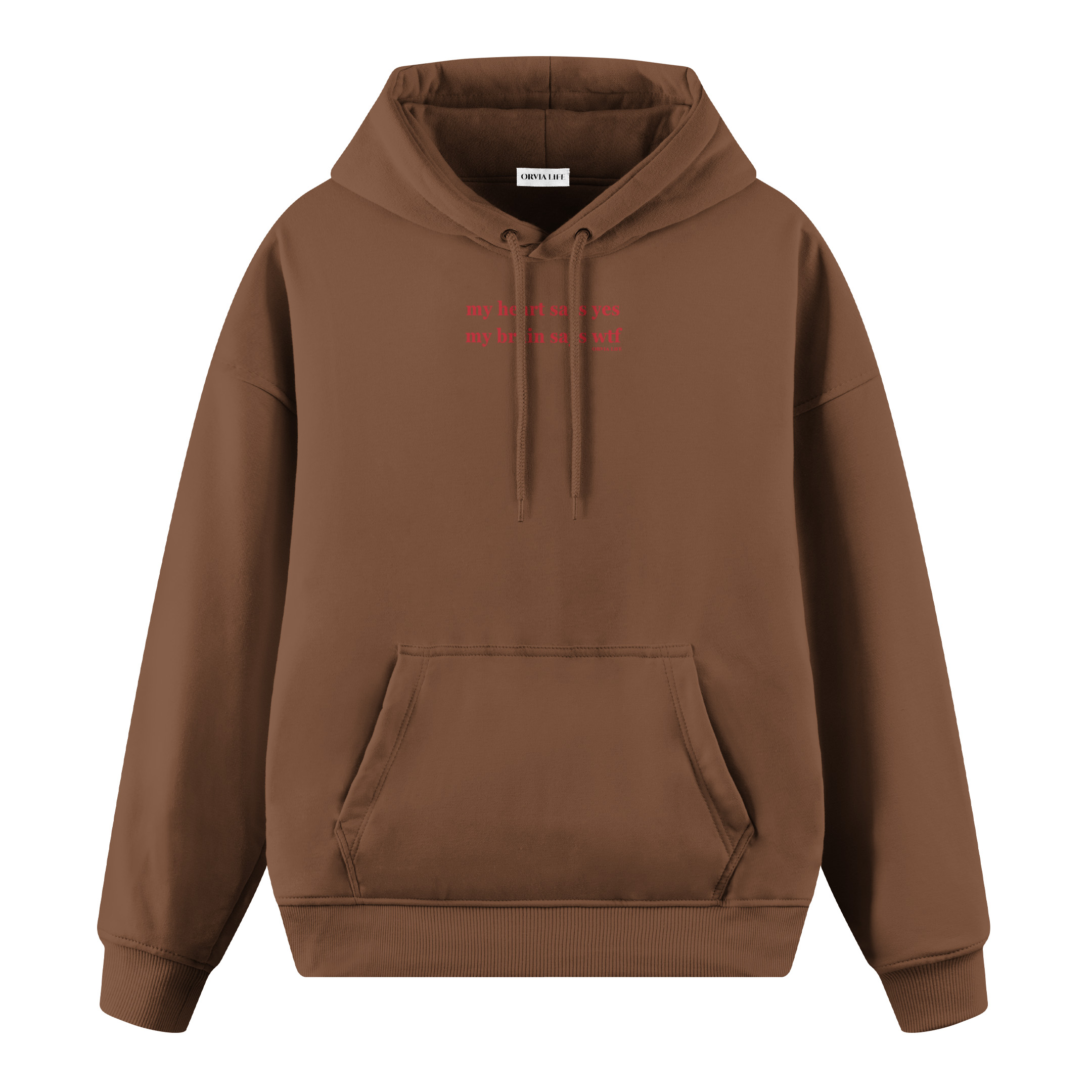 My%20Heart%20Says%20Yes%20-%20Premium%20Oversize%20Hoodie%20Kahverengi