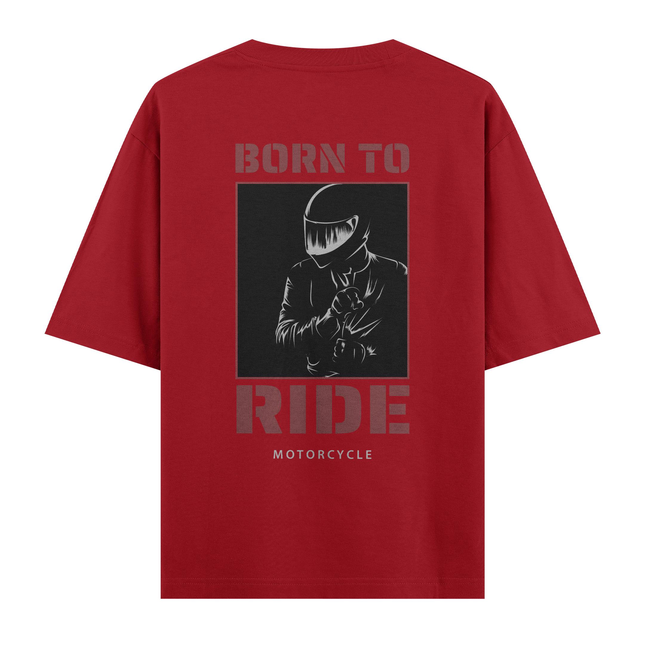 Born%20To%20Ride%20-%20Oversize%20T-shirt%20Kırmızı