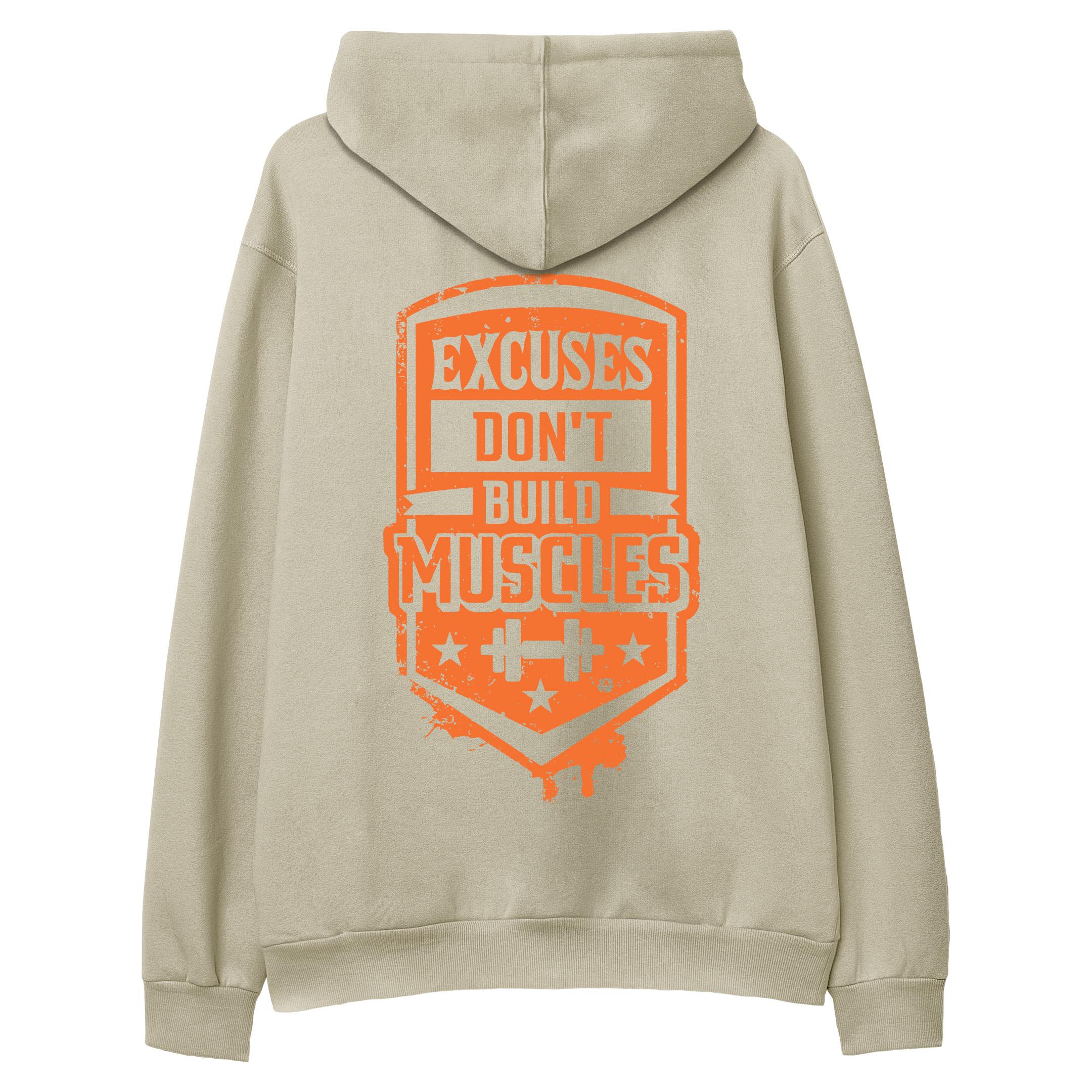 Excuses%20Don’t%20Build%20Muscles%20-%20Hoodie%20Krem