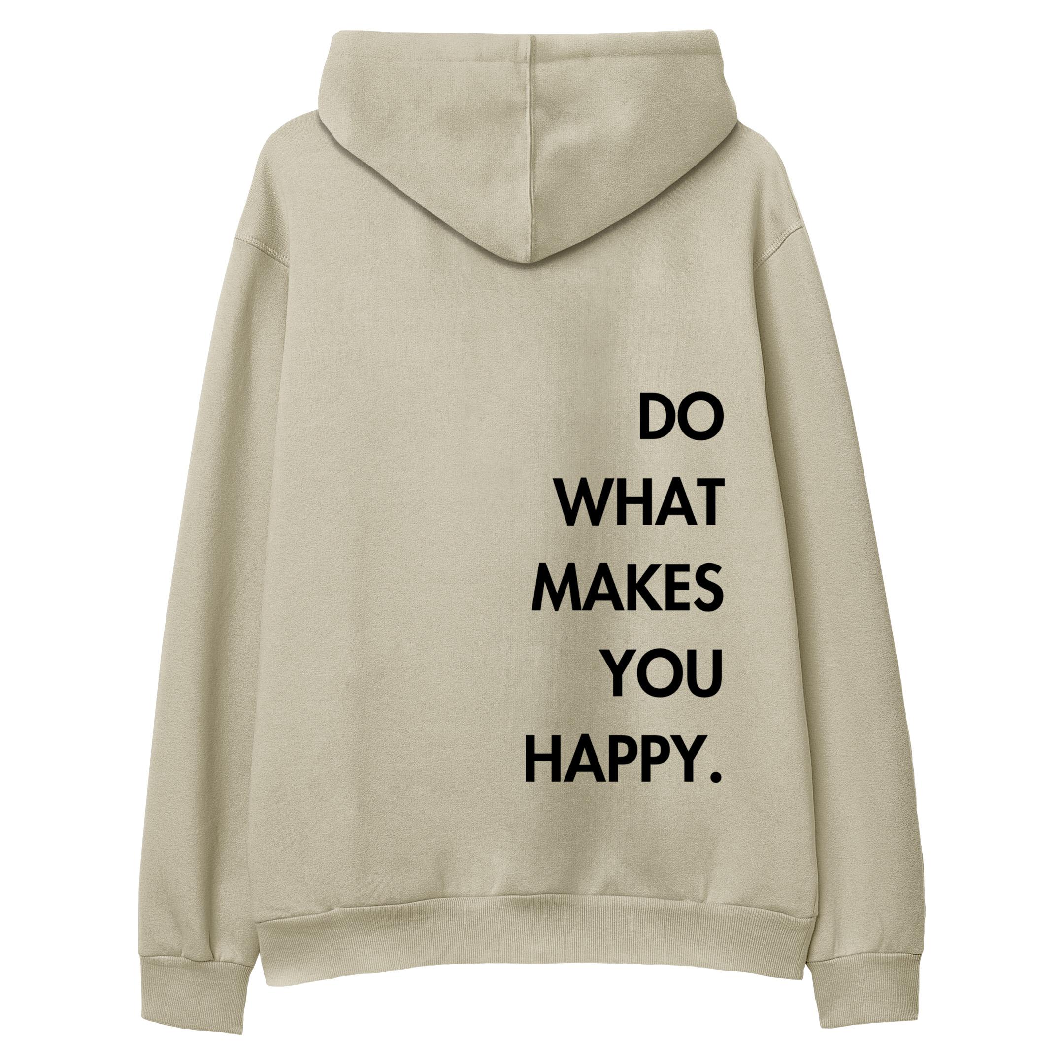 Do%20What%20Makes%20You%20Happy%20-%20Hoodie%20Krem