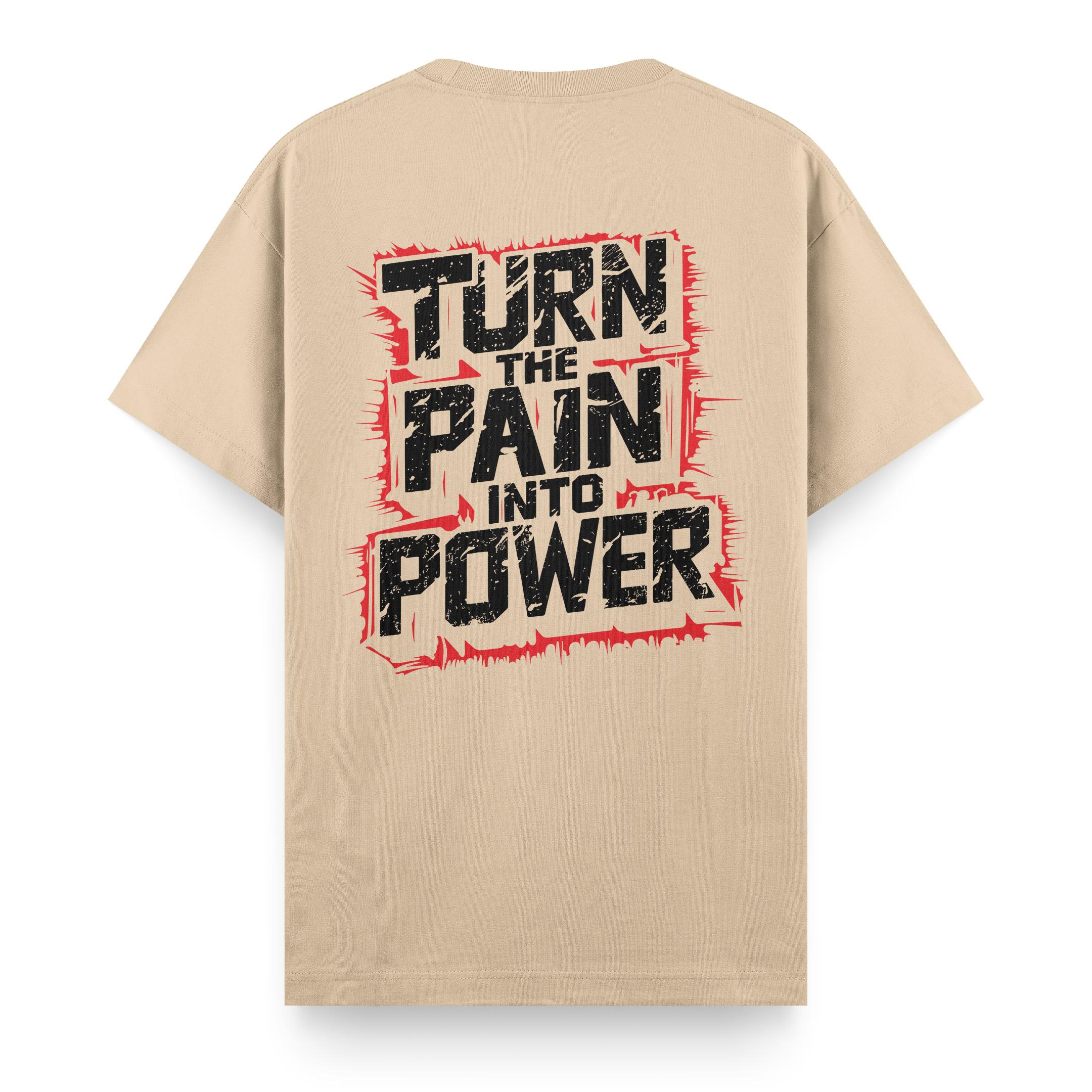 Turn%20The%20Pain%20Into%20Power%20-%20Regular%20T-shirt%20Krem