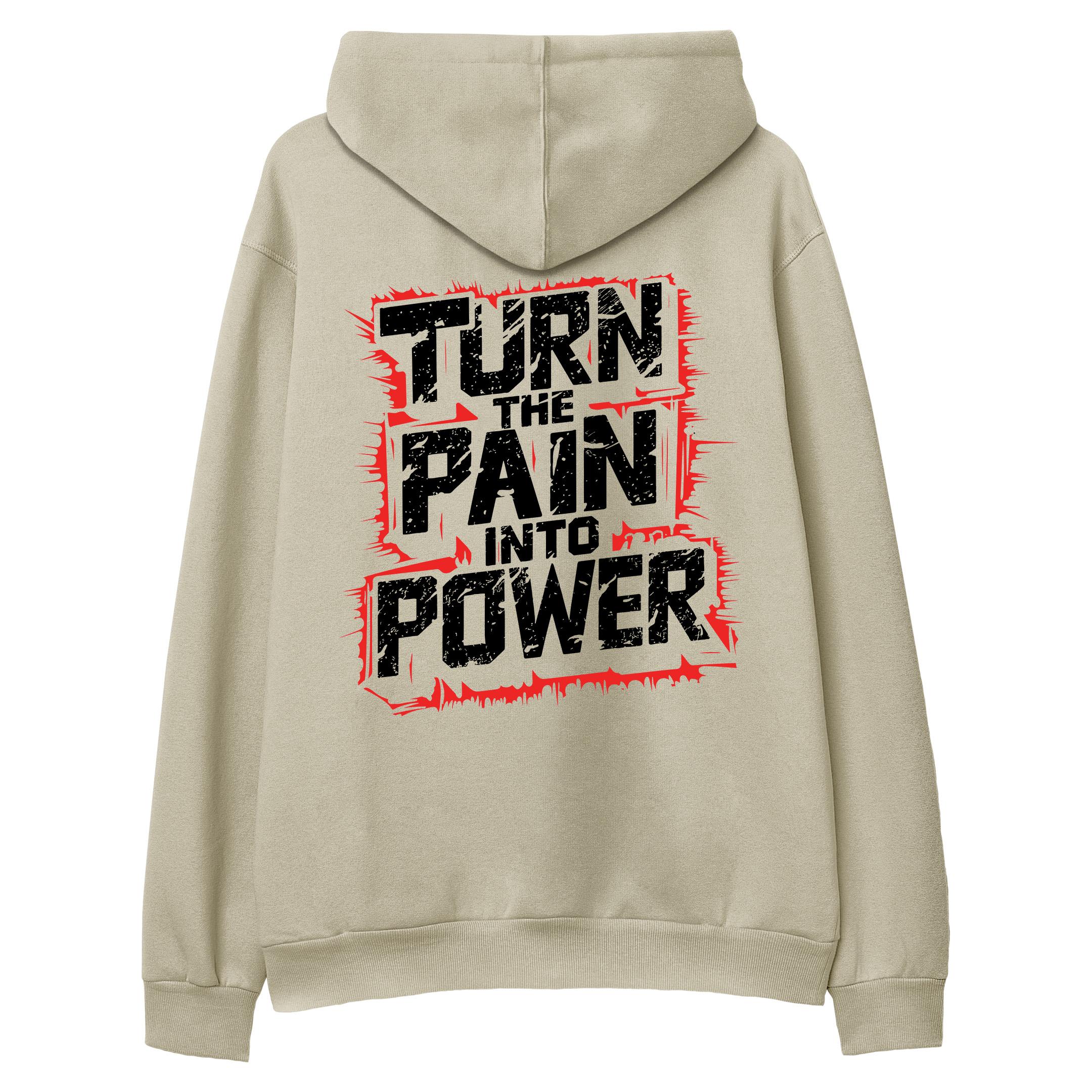 Turn%20The%20Pain%20Into%20Power%20-%20Hoodie%20Krem