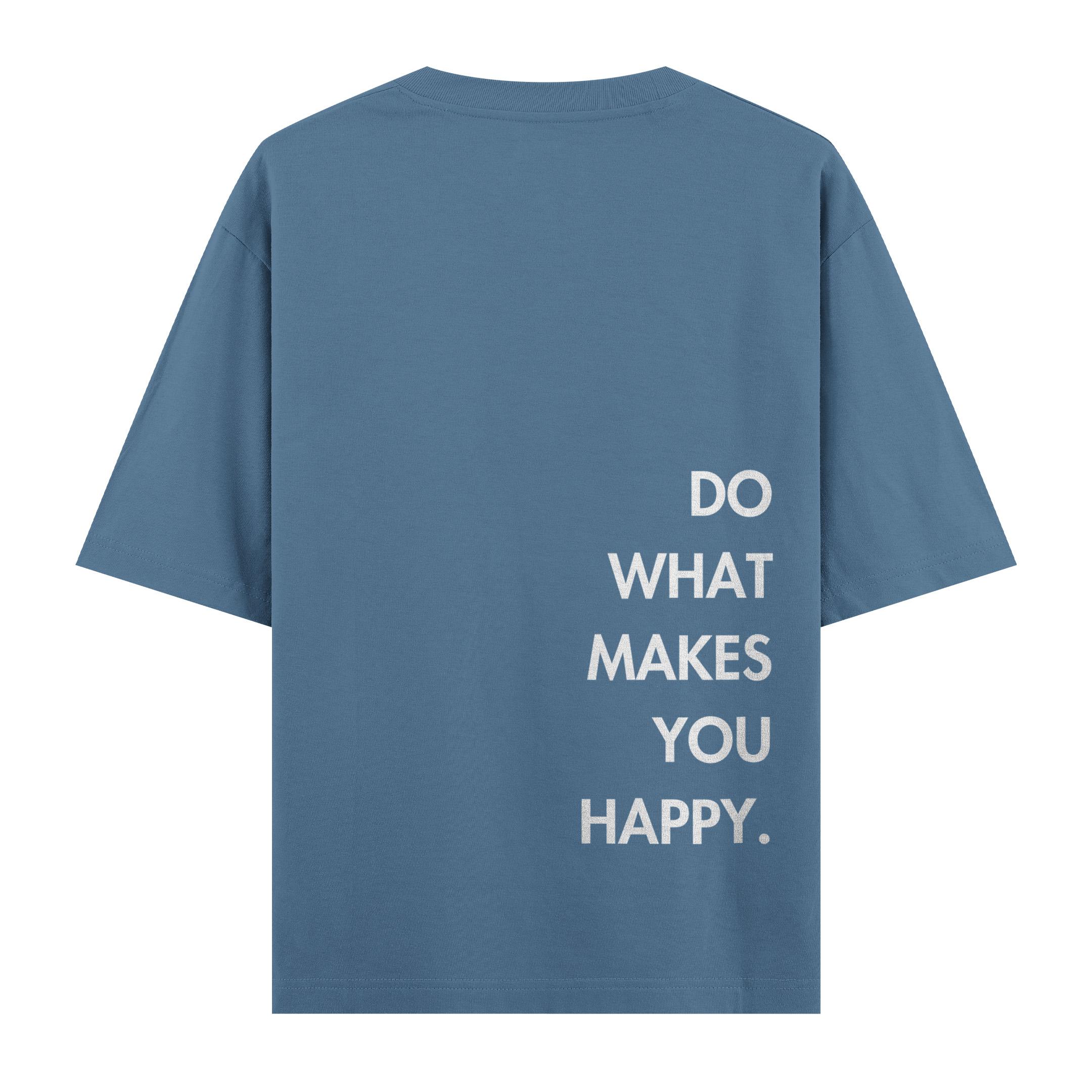 Do%20What%20Makes%20You%20Happy%20-%20Oversize%20T-shirt%20Antrasit%20Mavi