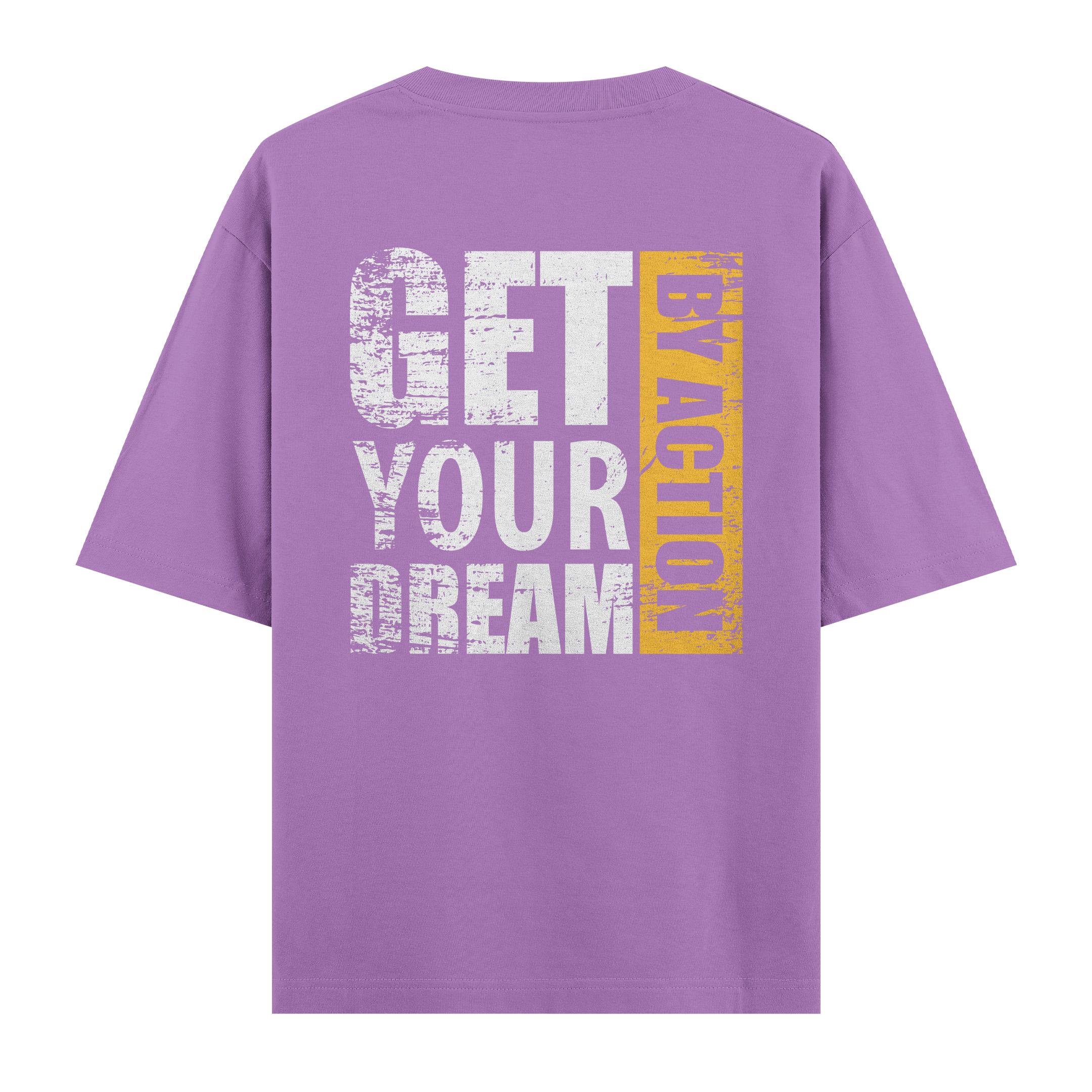 Get%20Your%20Dream%20By%20Action%20-%20Oversize%20T-shirt%20Mor