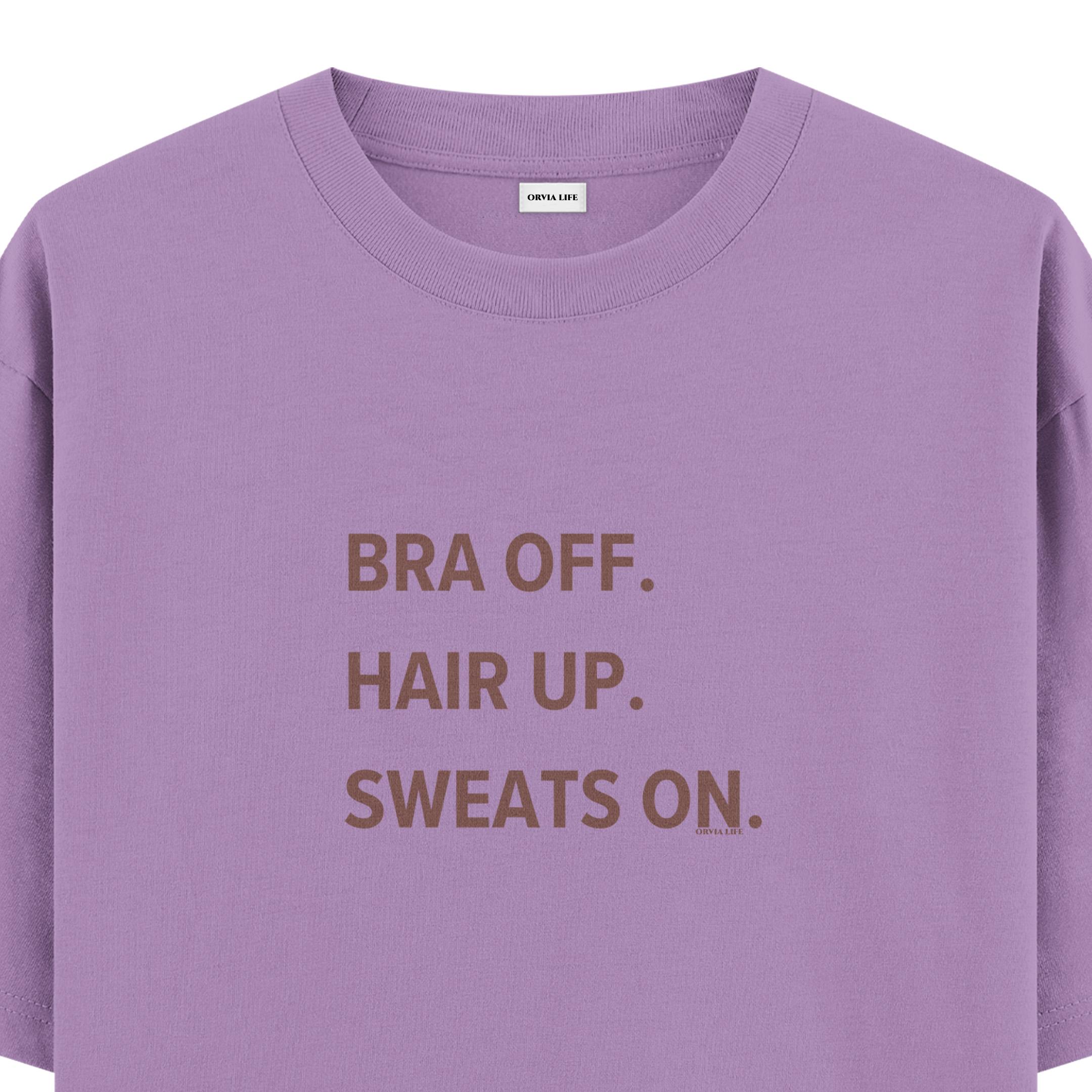 Bra%20Off%20Hair%20Up%20Sweats%20On%20-%20Oversize%20T-shirt%20Mor