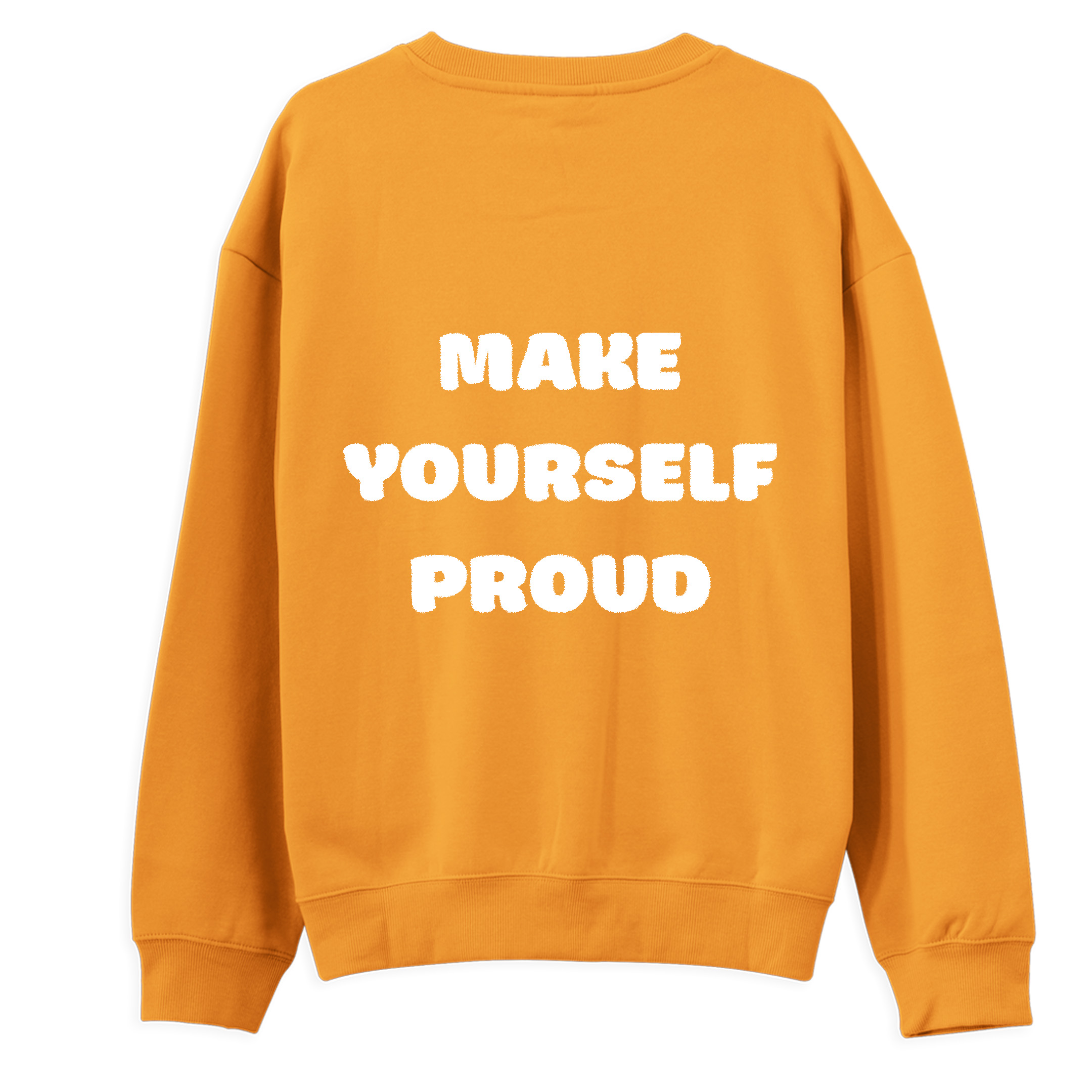 Make%20Yourself%20Proud%20%20-%20Regular%20Sweatshirt%20Portakal