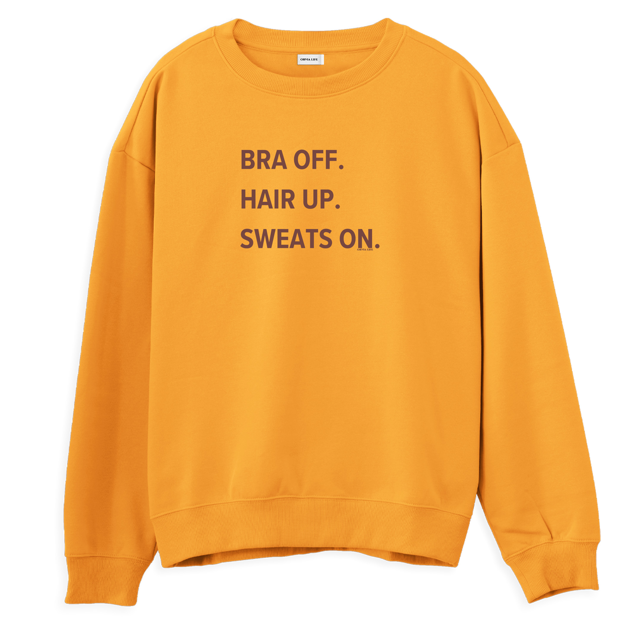 Bra%20Off%20Hair%20Up%20Sweats%20On%20-%20Regular%20Sweatshirt%20Portakal