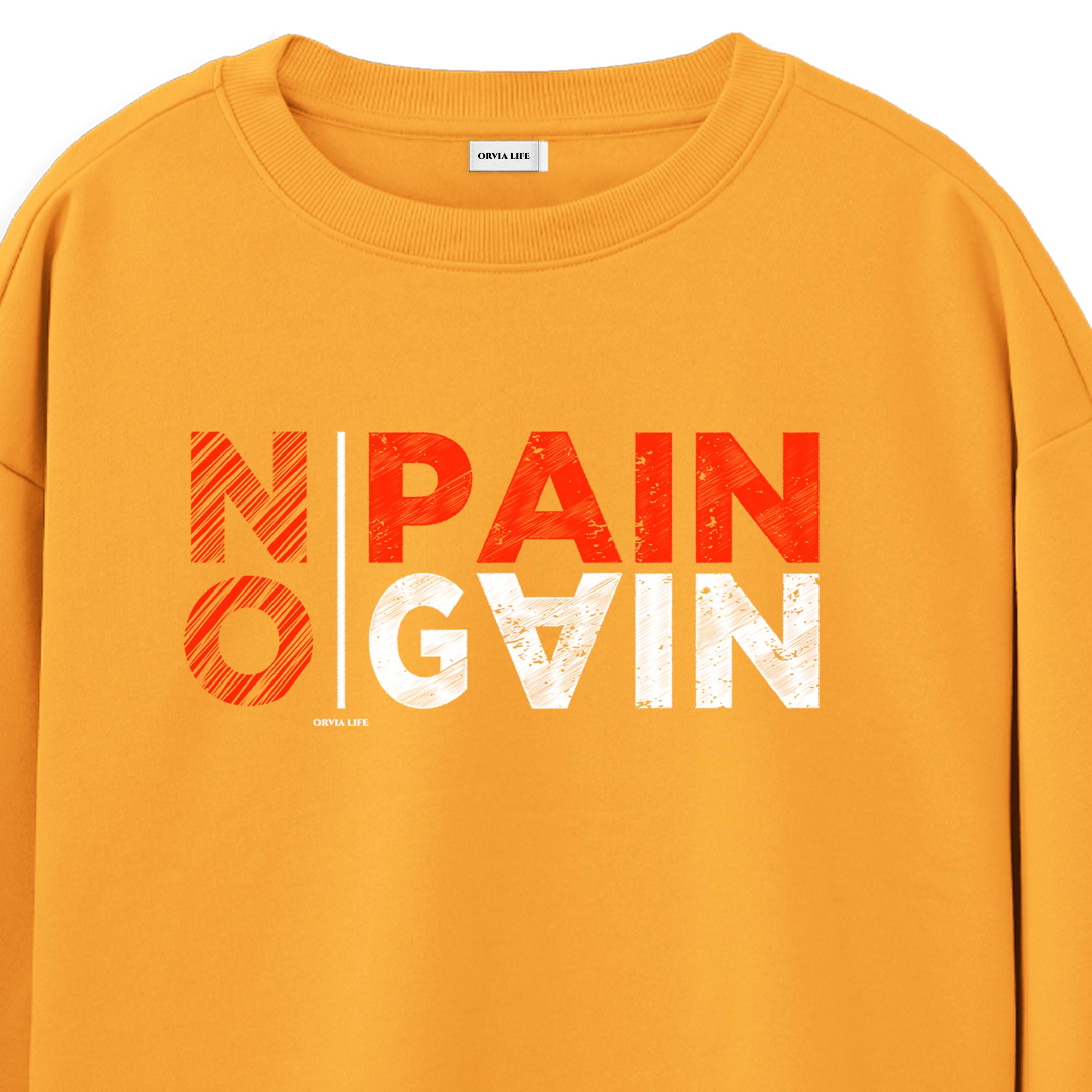 No%20Pain%20No%20Gain%20-%20Regular%20Sweatshirt%20Portakal