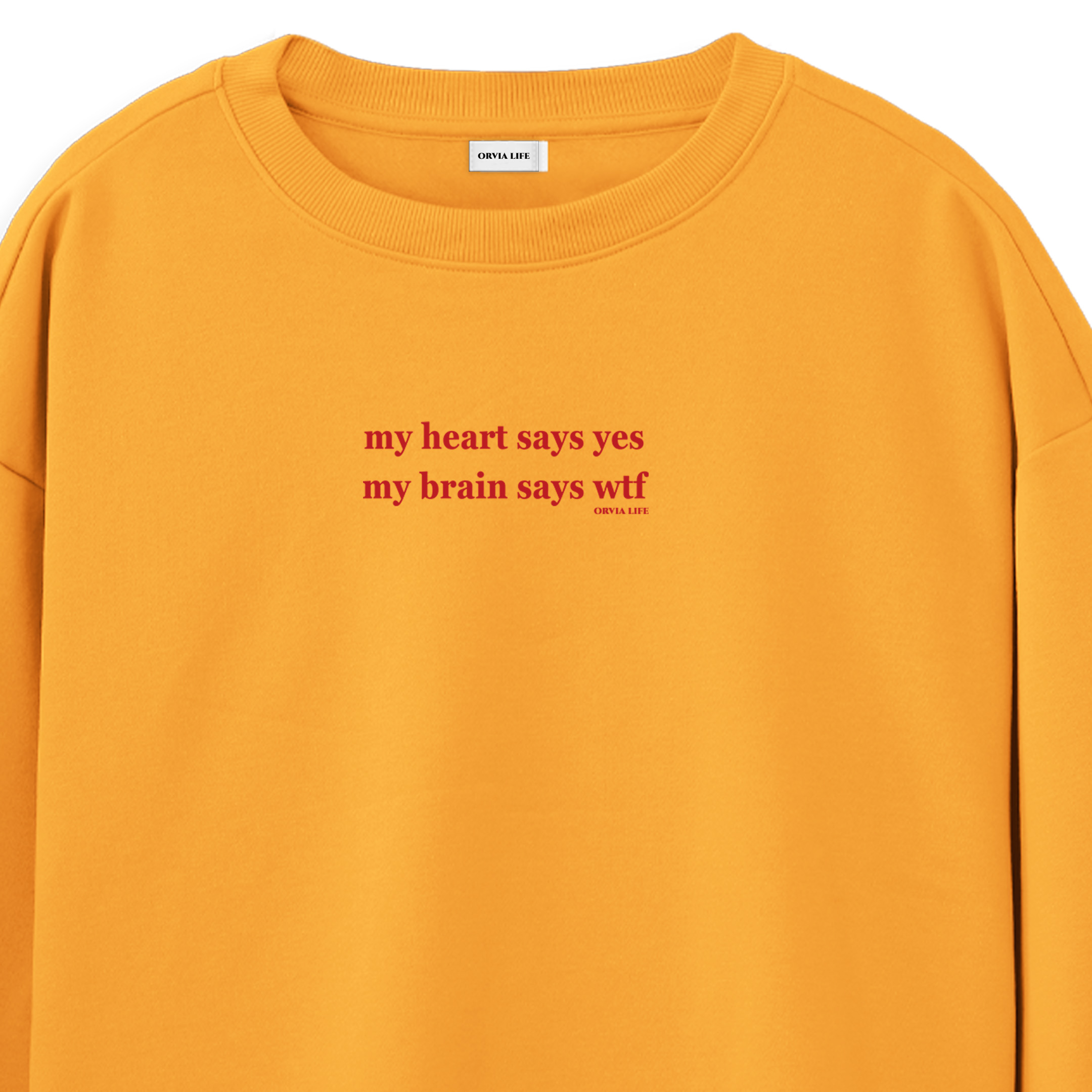 My%20Heart%20Says%20Yes%20-%20Regular%20Sweatshirt%20Portakal