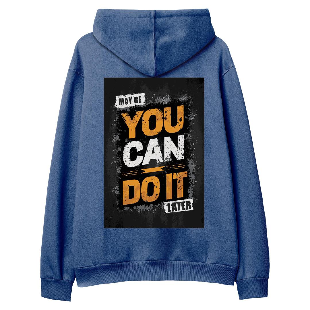 Maybe%20You%20Can%20Do%20It%20Later%20-%20Hoodie%20Royal%20Mavi