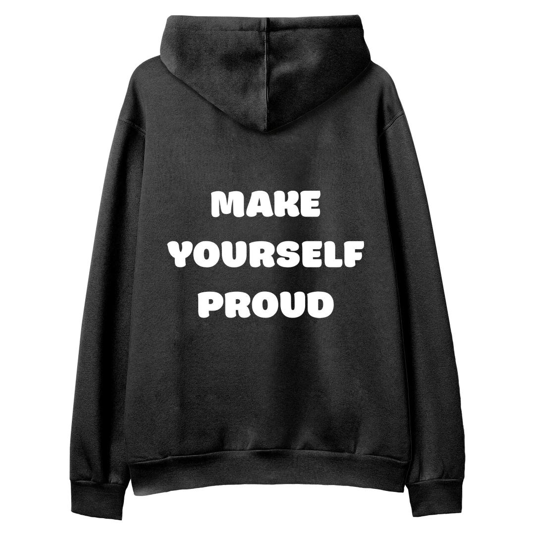 Make%20Yourself%20Proud%20%20-%20Hoodie%20Siyah