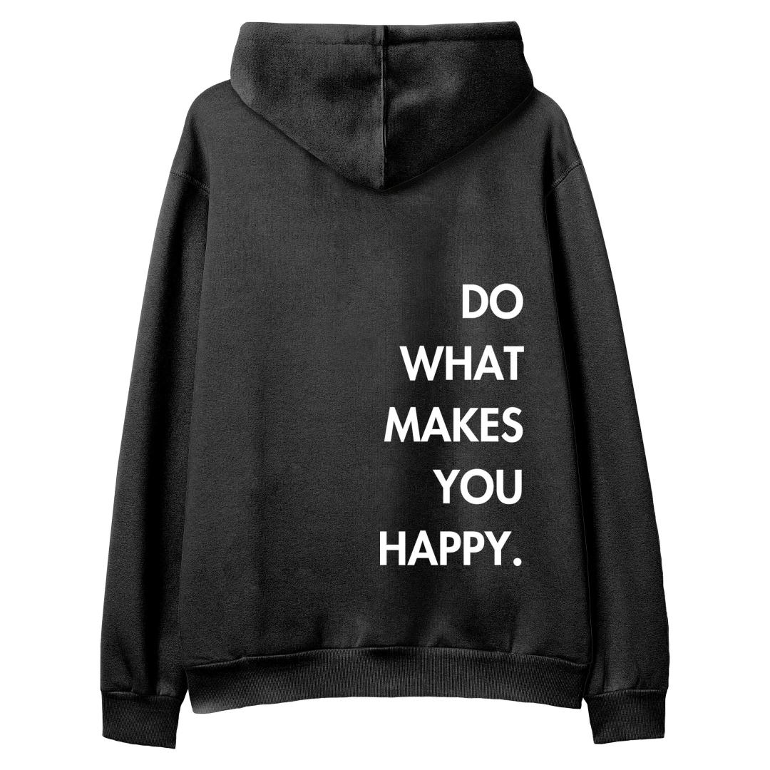 Do%20What%20Makes%20You%20Happy%20-%20Hoodie%20Siyah