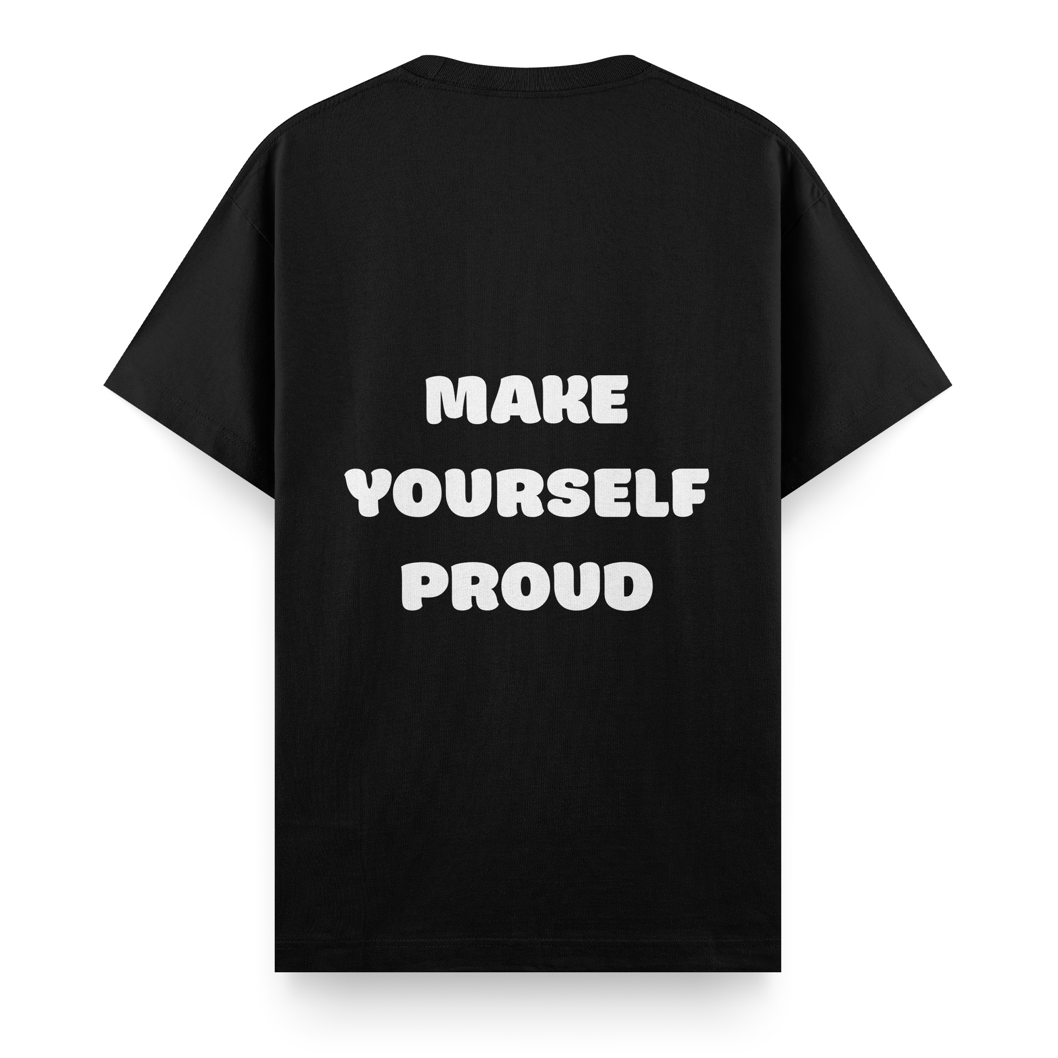 Make%20Yourself%20Proud%20%20-%20Regular%20T-shirt%20Siyah