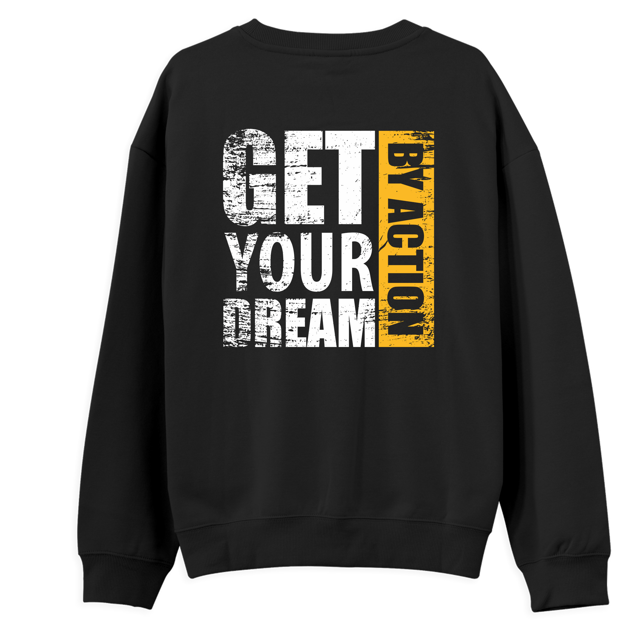 Get%20Your%20Dream%20By%20Action%20-%20Regular%20Sweatshirt%20Siyah