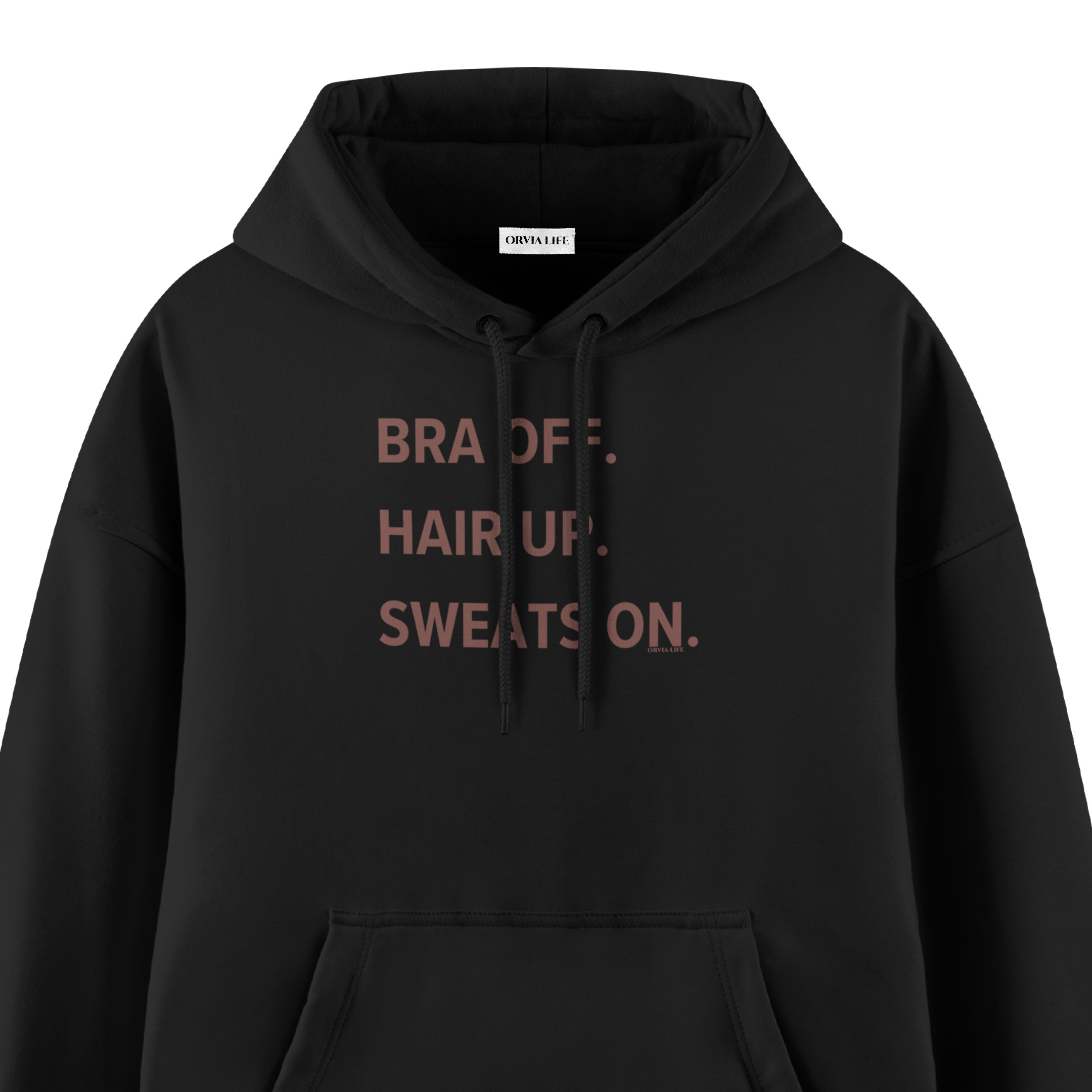 Bra%20Off%20Hair%20Up%20Sweats%20On%20-%20Premium%20Oversize%20Hoodie%20Siyah