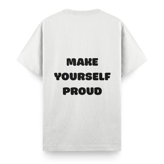 Make Yourself Proud  Regular T-shirt Beyaz