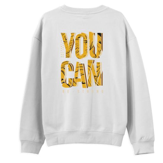 You Can Be Strong Regular Sweatshirt Beyaz