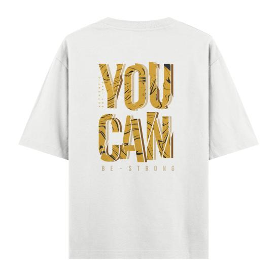 You Can Be Strong Oversize T-shirt Beyaz