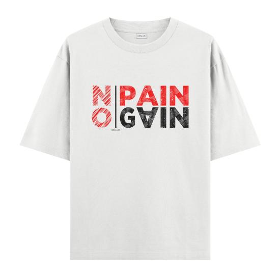 No Pain No Gain  Oversize T-shirt Beyaz