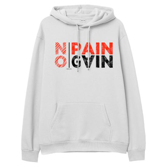 No Pain No Gain Hoodie Sweatshirt Beyaz