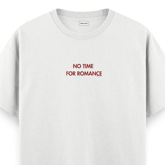 No Time For Romance Regular T-shirt Beyaz