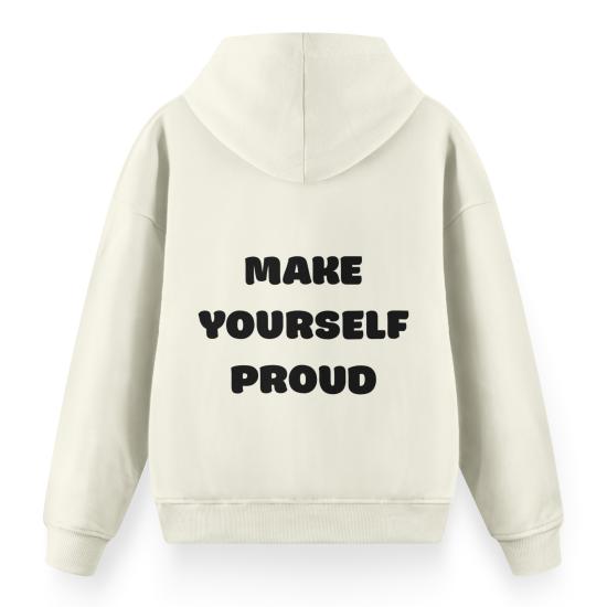 Make Yourself Proud Ekru Oversize Hoodie Sweatshirt