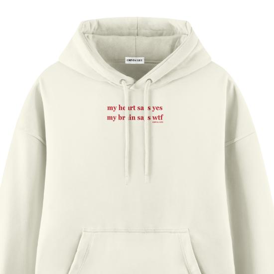 My Heart Says Yes Ekru Oversize Hoodie Sweatshirt