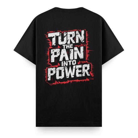 Turn The Pain Into Power Regular T-shirt Siyah