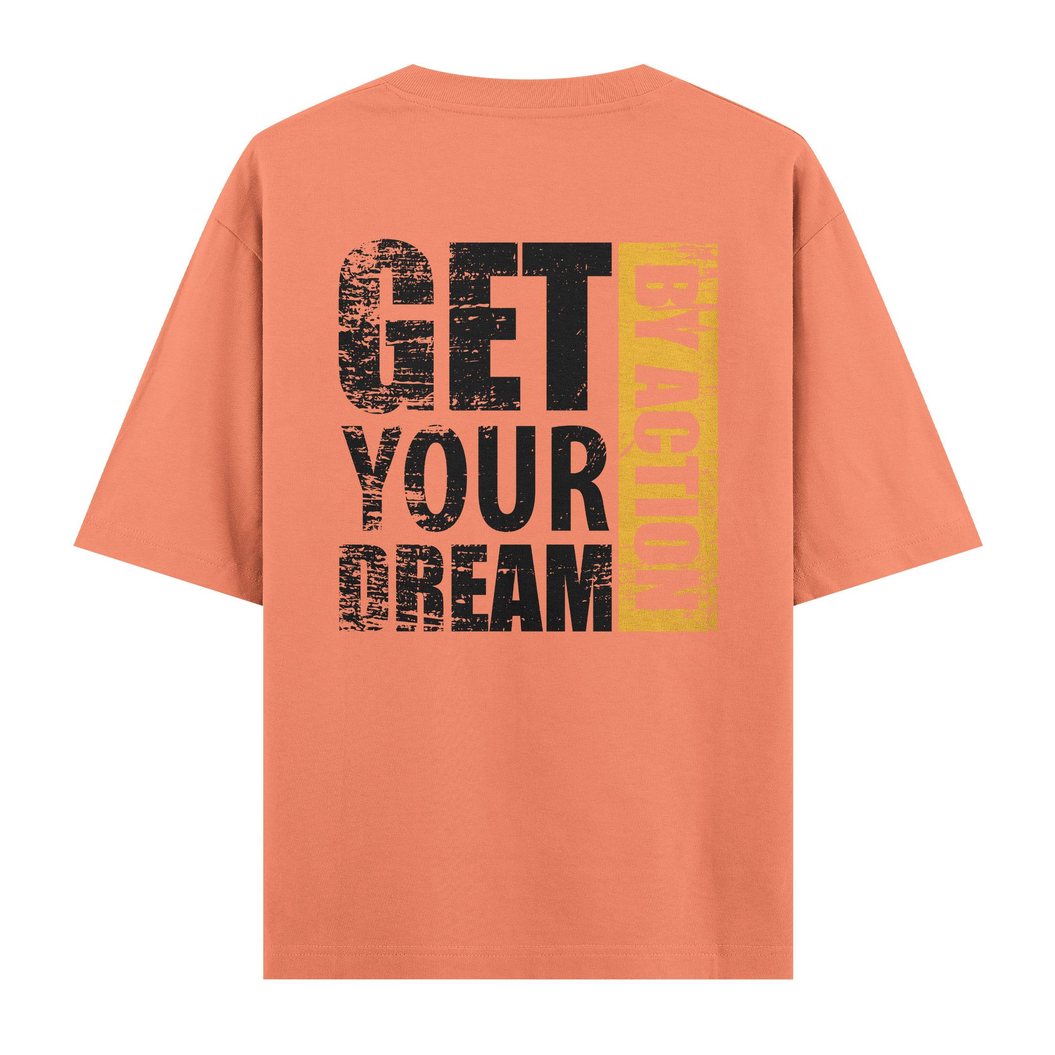 Get%20Your%20Dream%20By%20Action%20-%20Oversize%20T-shirt%20Somon