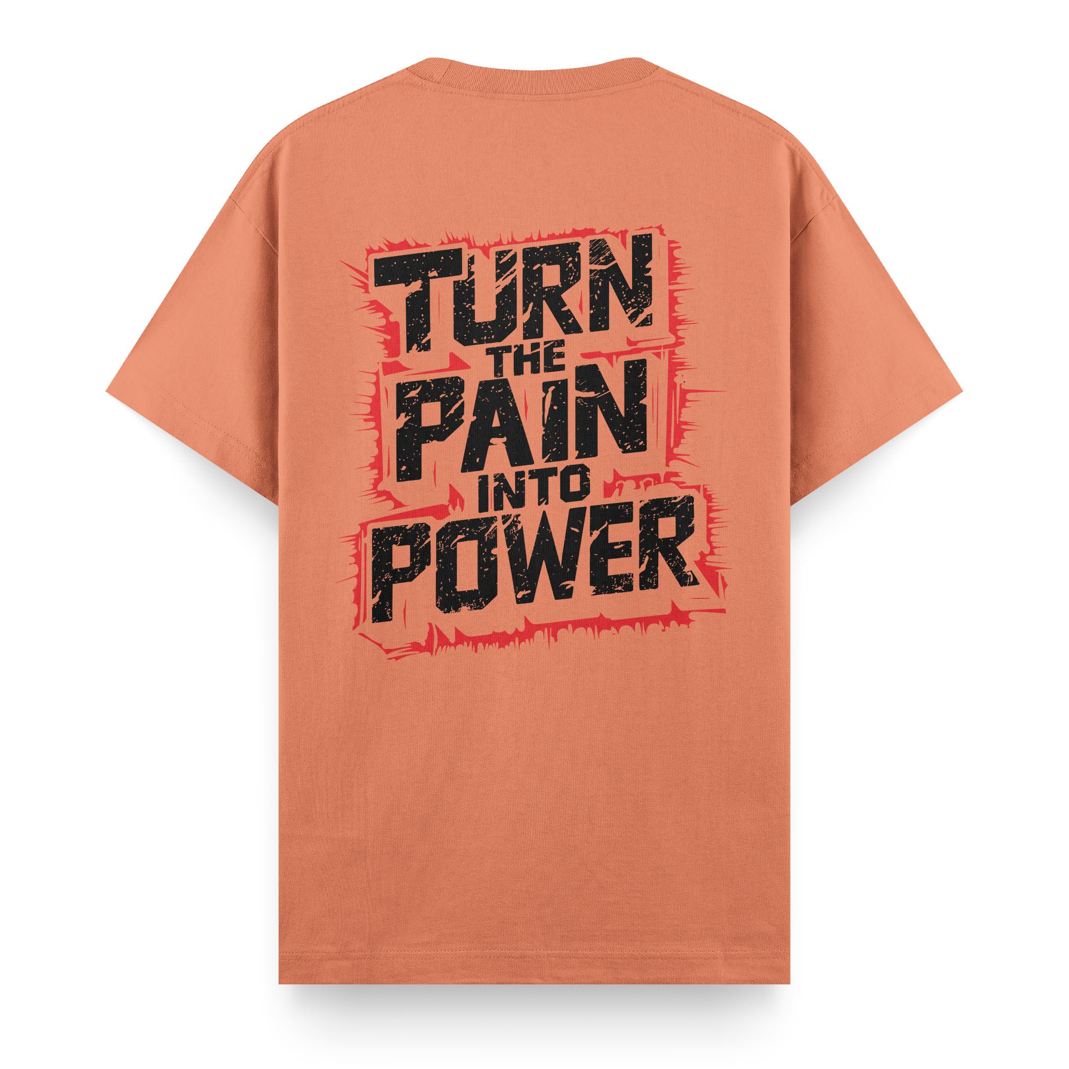 Turn%20The%20Pain%20Into%20Power%20-%20Regular%20T-shirt%20Somon