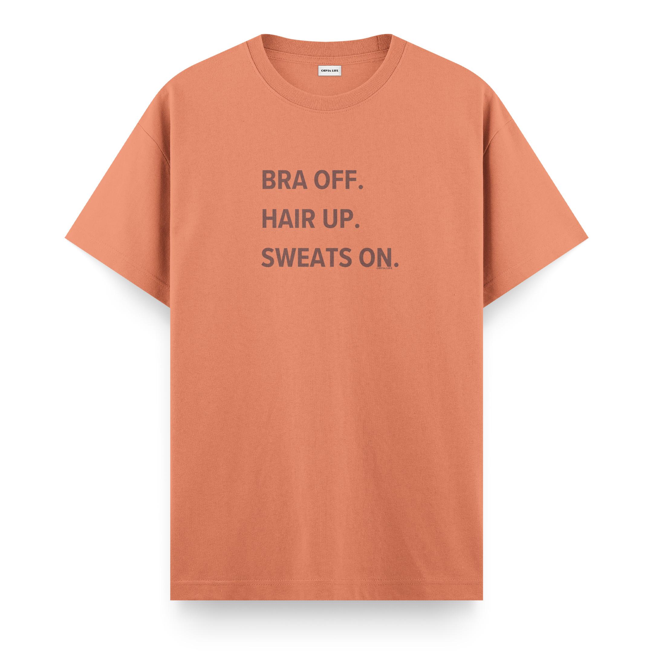 Bra%20Off%20Hair%20Up%20Sweats%20On%20-%20Regular%20T-shirt%20Somon