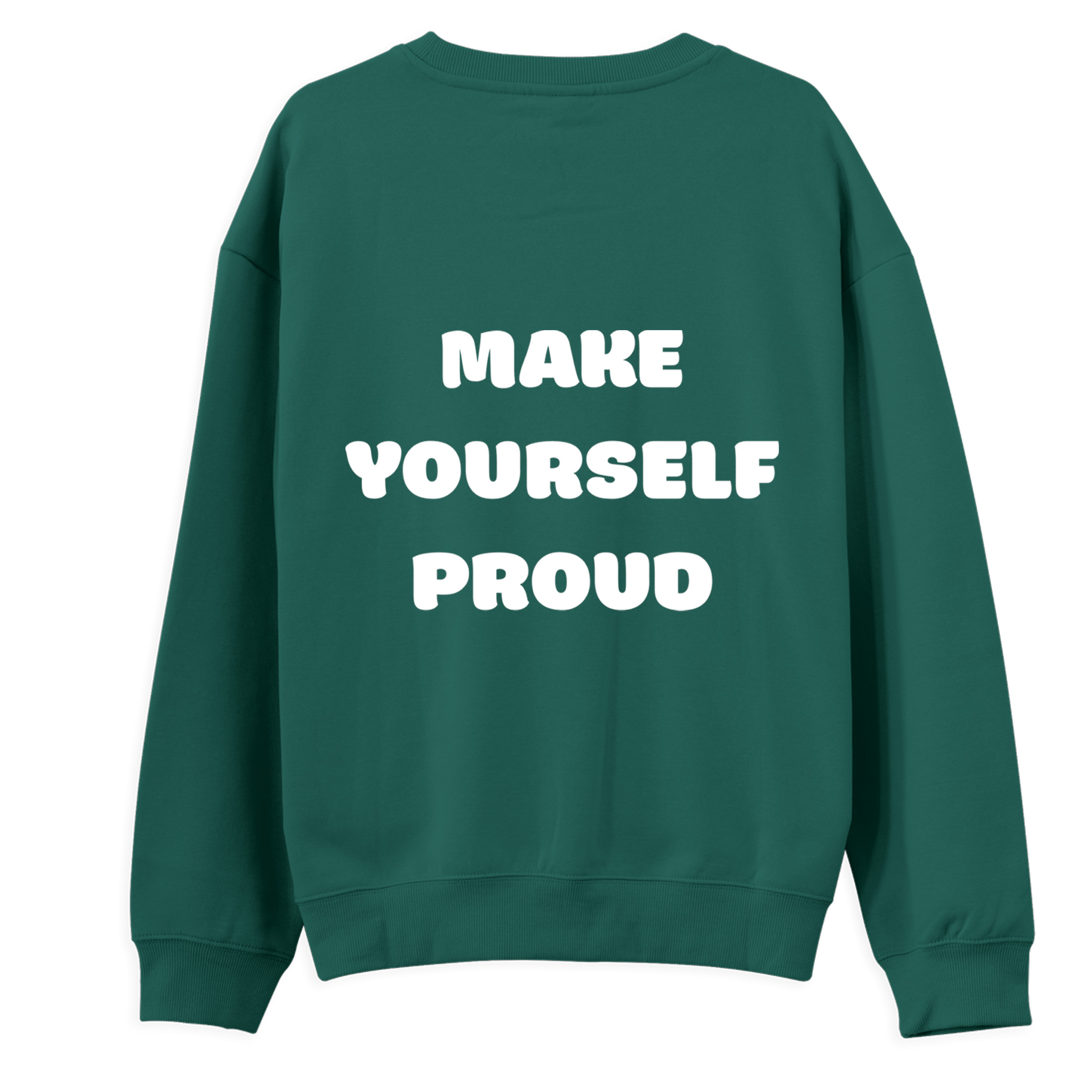 Make%20Yourself%20Proud%20%20-%20Regular%20Sweatshirt%20Yeşil