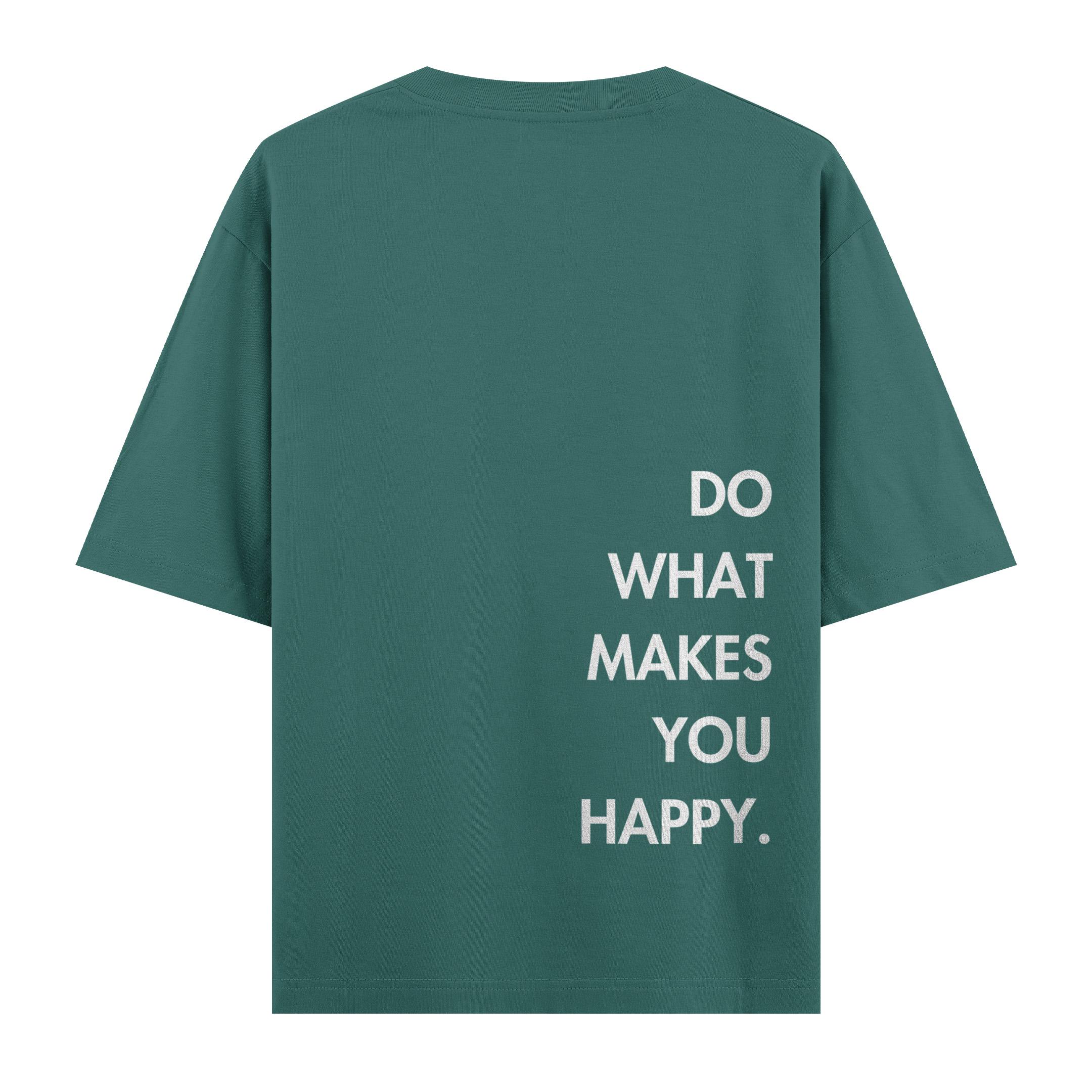 Do%20What%20Makes%20You%20Happy%20-%20Oversize%20T-shirt%20Yeşil