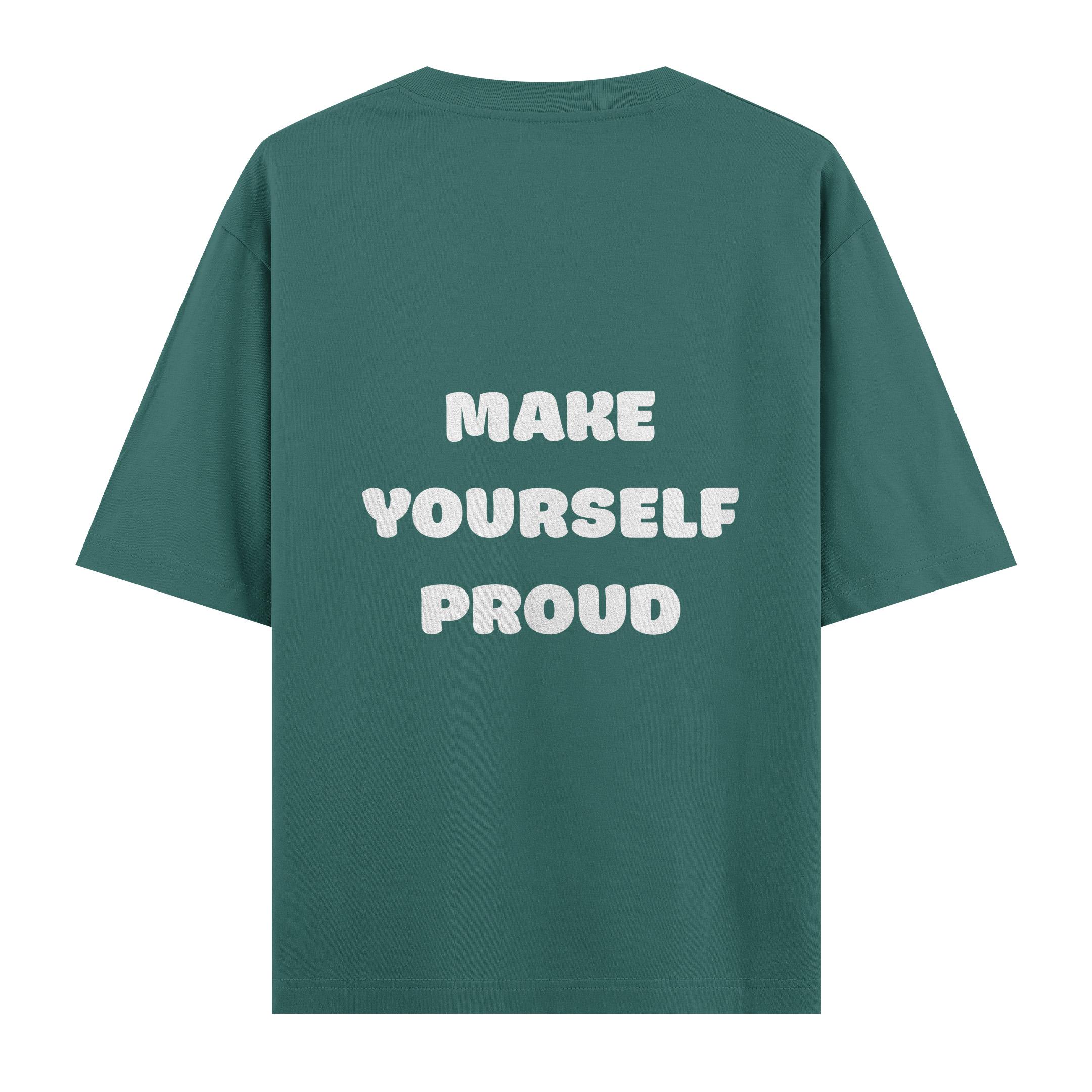 Make%20Yourself%20Proud%20%20-%20Oversize%20T-shirt%20Yeşil